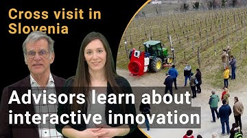 Advisors learn about interactive innovation processes on practical case - »Cross Visit« in Slovenia