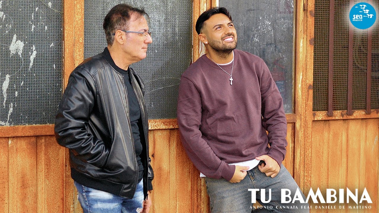Antonio Cannata Ft. Daniele De Martino - Tu Bambina ( Ufficiale 2025 )
