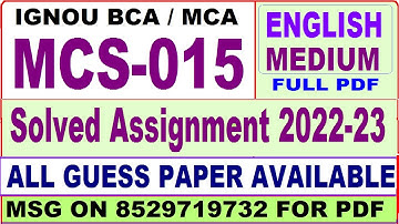 mcs 015 solved assignment 2022-23 / mcs 15 solved assignment in english / ignou bca and mca