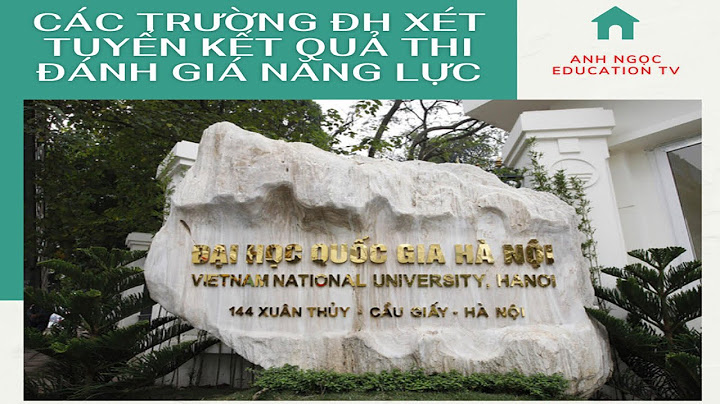 Đại học Quốc gia Hà Nội gồm những trường nào