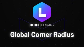 Adjusting the Global Corner Radius in Minimalist Library for Blocs