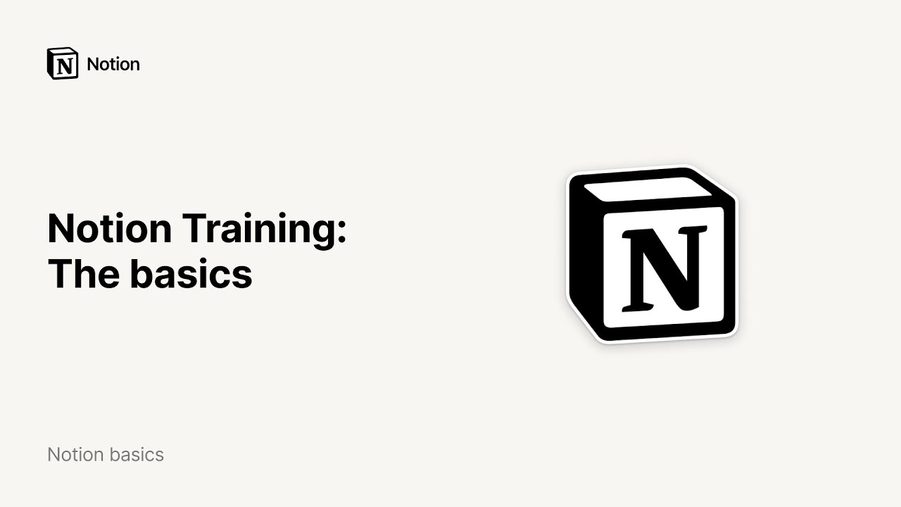 Notion Training: The Basics