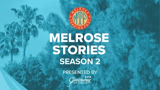 Watch Melrose Stories Season 2!