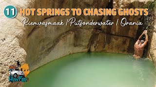 Just To See How Far It Is - Ep 11: Hot Springs to Chasing Ghosts - Riemvasmaak to Putsonderwater