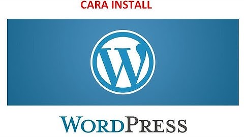Cara Install Wordpress di Cpanel Dewabiz