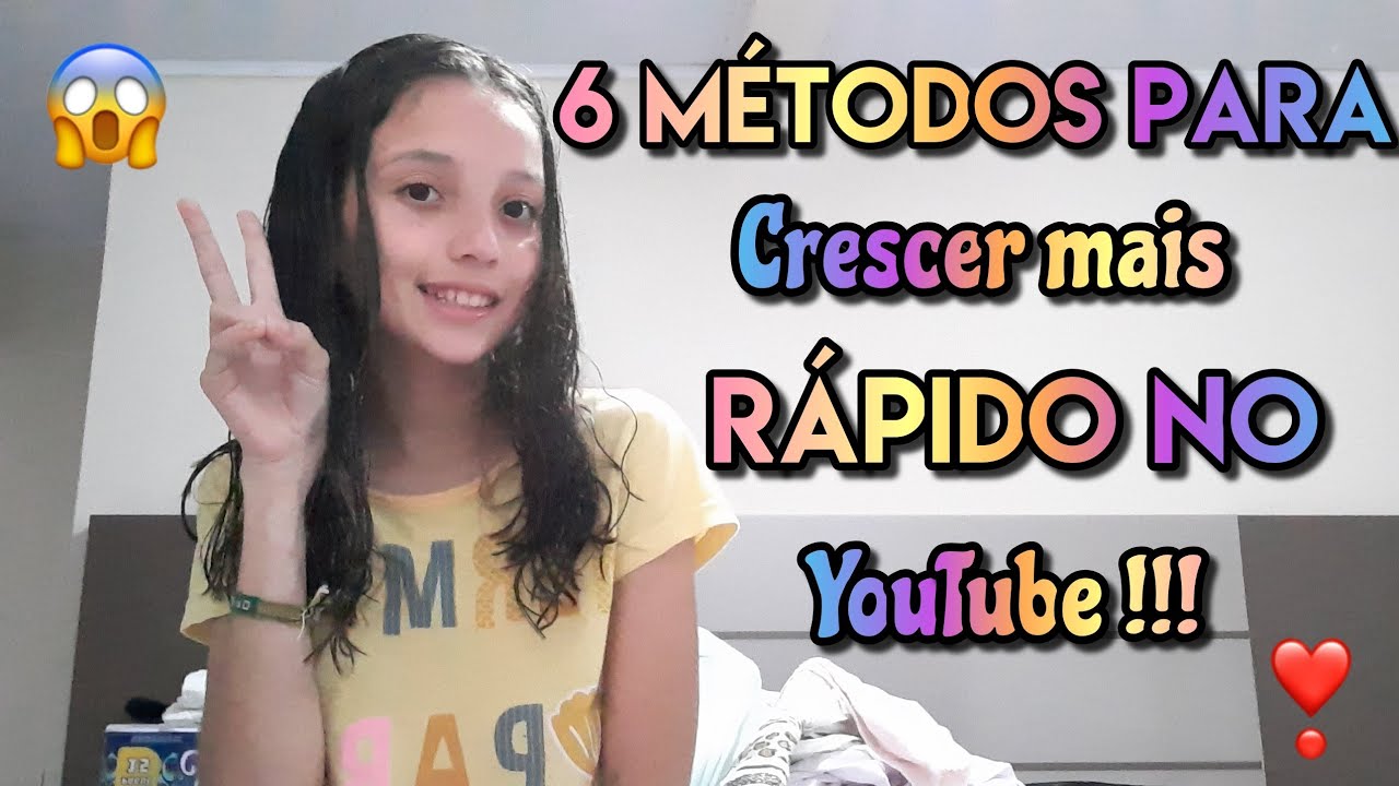 6 Métodos para Crescer mais Rápido no YouTube{ } - YouTube