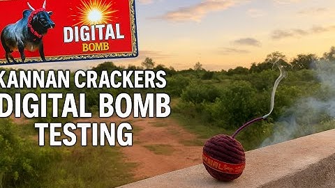 KANNAN CRACKERS Online Order | DIGITAL BOMB testing Video | Crackers | Diwali 2025 #crackerstesting