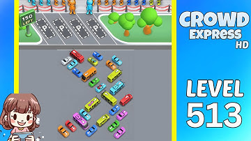 Crowd Express Level 513 Solution Walkthrough
