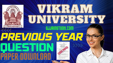 Vikram University Ujjain MP Previous Year Question Paper Free Download I UJJAINSTUDY.COM