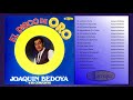 Joaquin Bedoya Y Su Conjunto - El Disco de Oro (Álbum Completo) #Parranda #Diciembre #JoaquinBedoya