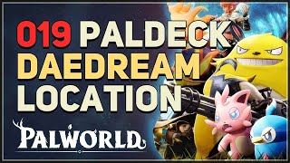 How to get Daedream Palworld Paldeck No 019