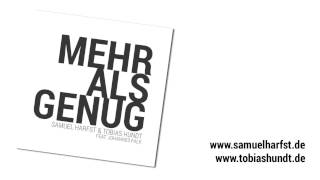 Video thumbnail of "Mehr als genug - Samuel Harfst & Tobias Hundt feat. Johannes Falk"