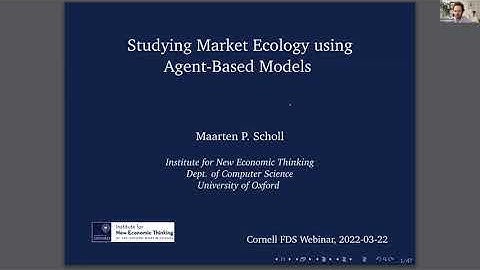 Martin Scholl (University of Oxford): "Studying Market Ecology Using Agent-Based Models"