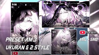 PRESET JJ AM 3 UKURAN \u0026 2 STYLE☕ || DJ PRIDE X LEGENDARIS SLOWED SEREM KANE🥶