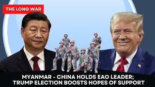 China Arrests EAO Leader; Trump Election Boosts Hopes of Support