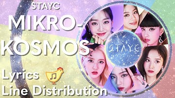 STAYC - BTS Mikrokosmos (Line Distribution + Color Coded Lyrics)