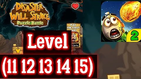 Disaster Will Strike 2 Level 11 12 13 14 15 Android iOS Answer