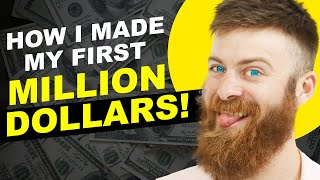 How I Made My First Million Dollars | Gross \& Net