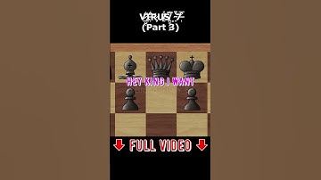 V̷̲̮͔͋̋̑̌͝I̶̩͒̓͝R̷̗̦͗U̸̫̐̎S̸̯͚̗̘̗̿͒ ̴̣͍̽̄7̶̜͒̿ : (Deel 3) #chess #shorts #viruschess