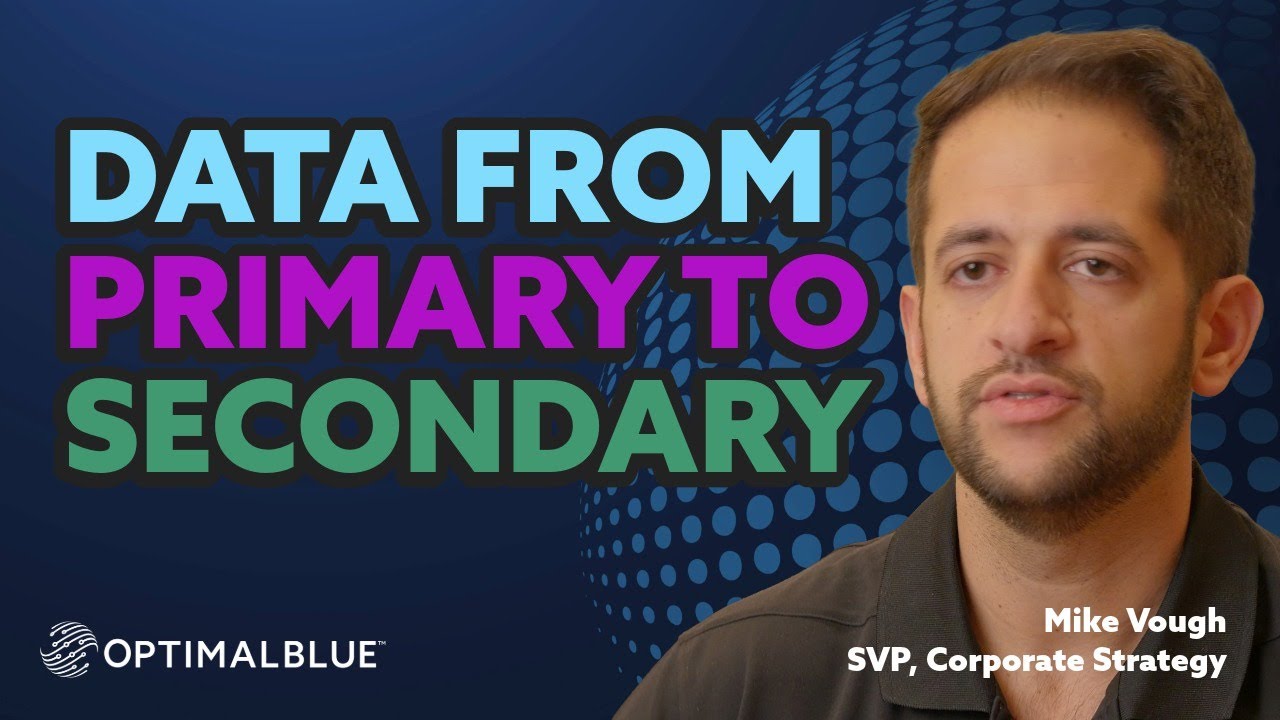 Why Optimal Blue’s Data Is Different: A Full Life Cycle View (with Mike Vough)