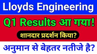 Lloyds result. ASM? lloyd engineering share latest news, lloyds steel. lloyds engineering works