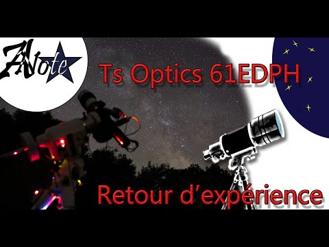 ⭐TSOptics 61EDPH - Retour d'expérience