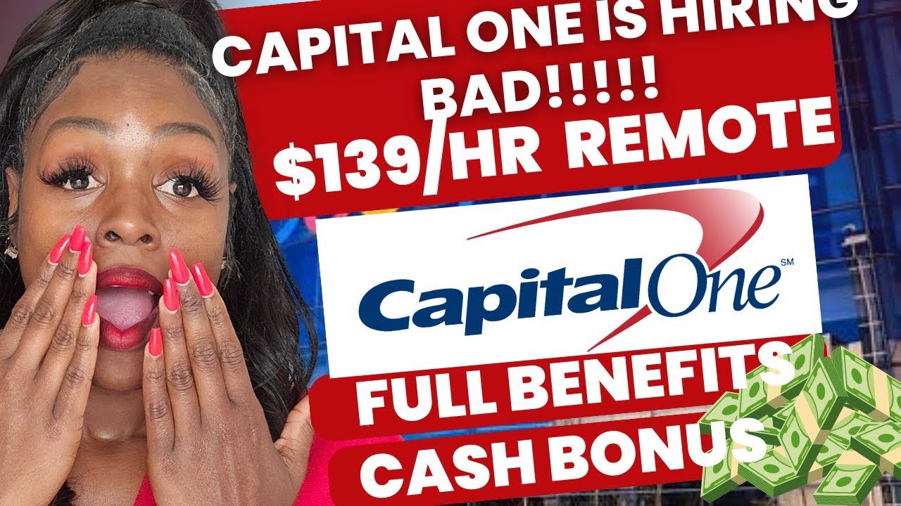 CAPITAL ONE IS HIRING BAD!!!$290,000 PER YEAR!!! $139 PER HOUR ...