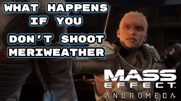 Mass Effect: Andromeda - What Happens if You DON