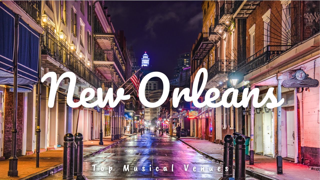 New Orleans Top Musical Venues