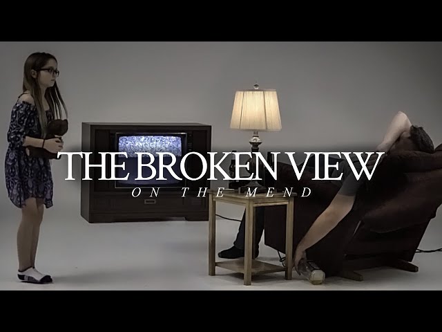 The Broken View - On The Mend (Official Music Video) class=