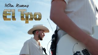 El Tpo de Mexico - Mira Nomas (En Vivo) [Tejanas y Tequila]