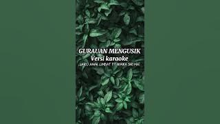 VERSI KARAOKE JARO ANAK LIMBAT FT WAWA SRI MAS-GURAUAN MENGUSIK