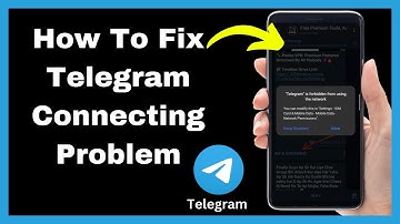 How To Fix Telegram Connecting Problem - Quick Tutorial