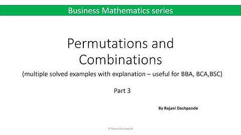 Permutations and Combinations part 3