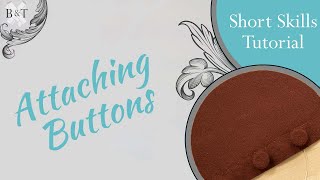 Short Skills Tutorial: Attaching Buttons