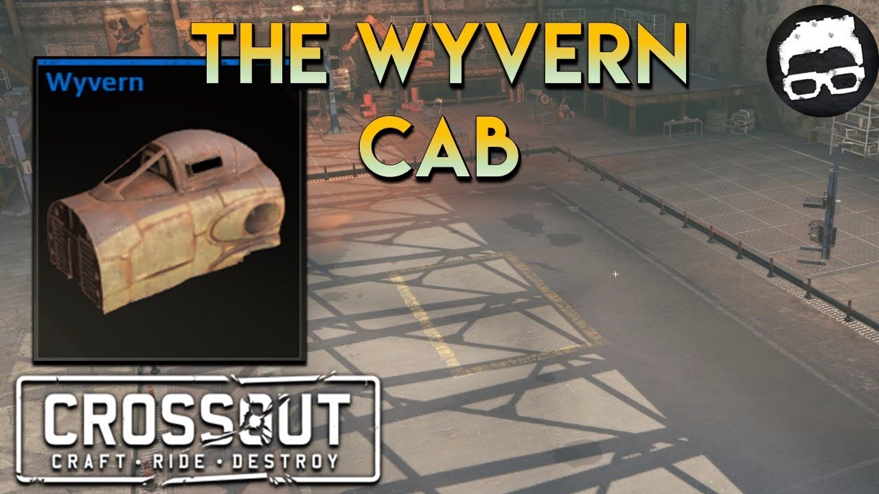 Crossout  The Wyvern Cab #26