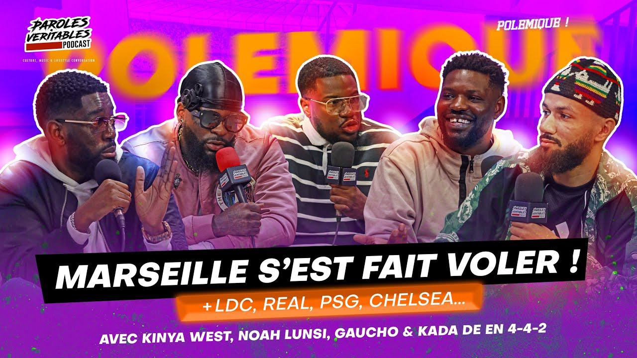 Marseille, PSG, Madrid, Chelsea.. avec Kinya West, Noah Lunsi, Gaucho et Kada | Polémique