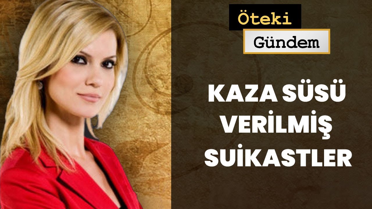 Suikast mi? Kaza mı? Tarihin Gizli Cinayetleri! | Öteki Gündem - 17 Eylül 2010