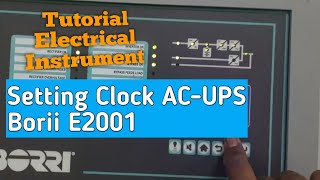 Cara mudah setting time atau clock pada AC-UPS Borri E2001 | Vlog 80