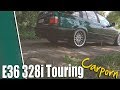 E36 328i Touring | *CarPorn*💦👉👌