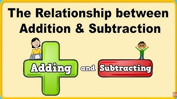 The Relationship between Addition & Subtraction (Part 1) | 2nd Std | Mathematics | English Medium
