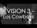 INORAN -VISION 3- “Los Cowboys ティーザー公開!!!