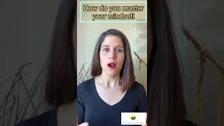 5 ways to master your Mindset