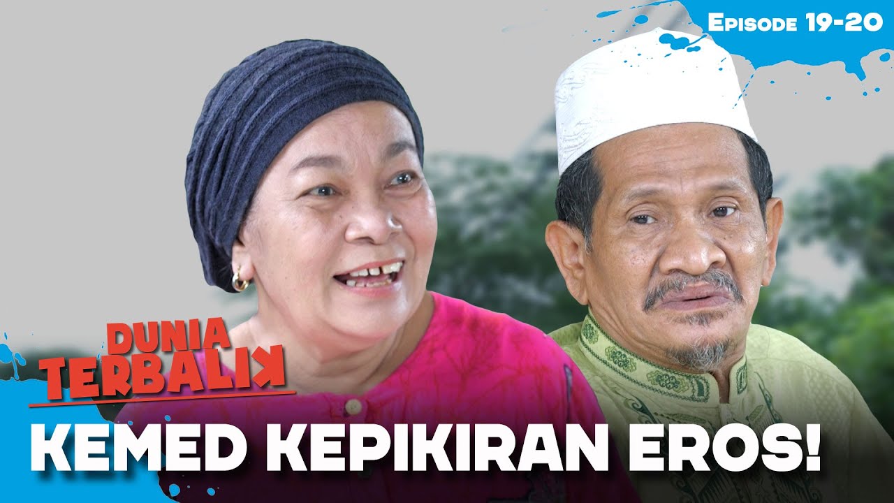 Suha Ledek Kemed Kalau Eros Akan Ke Ciraos | DUNIA TERBALIK | EPS 19-20 (4/5)