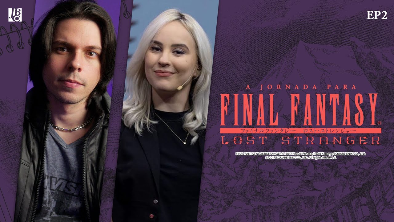 Ep2 Qual Seu Ff Favorito A Jornada Para Final Fantasy Lost Stranger Youtube