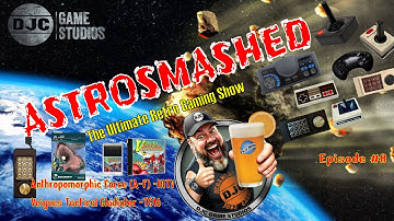 ASTROSMASHED - LIVE Retro Gaming with DJC -Ep#8