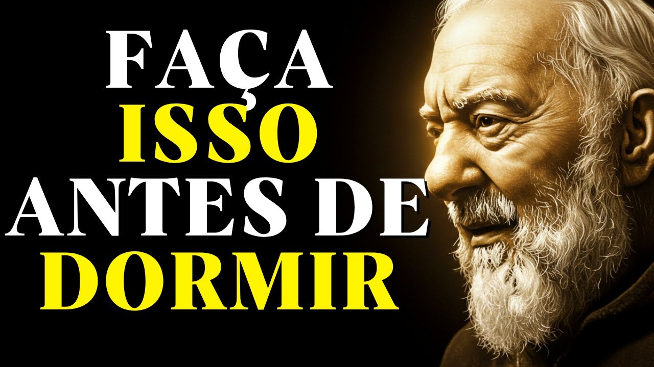 Se você não fizer isso antes de dormir, sonhos sombrios virão até você | Padre Pio