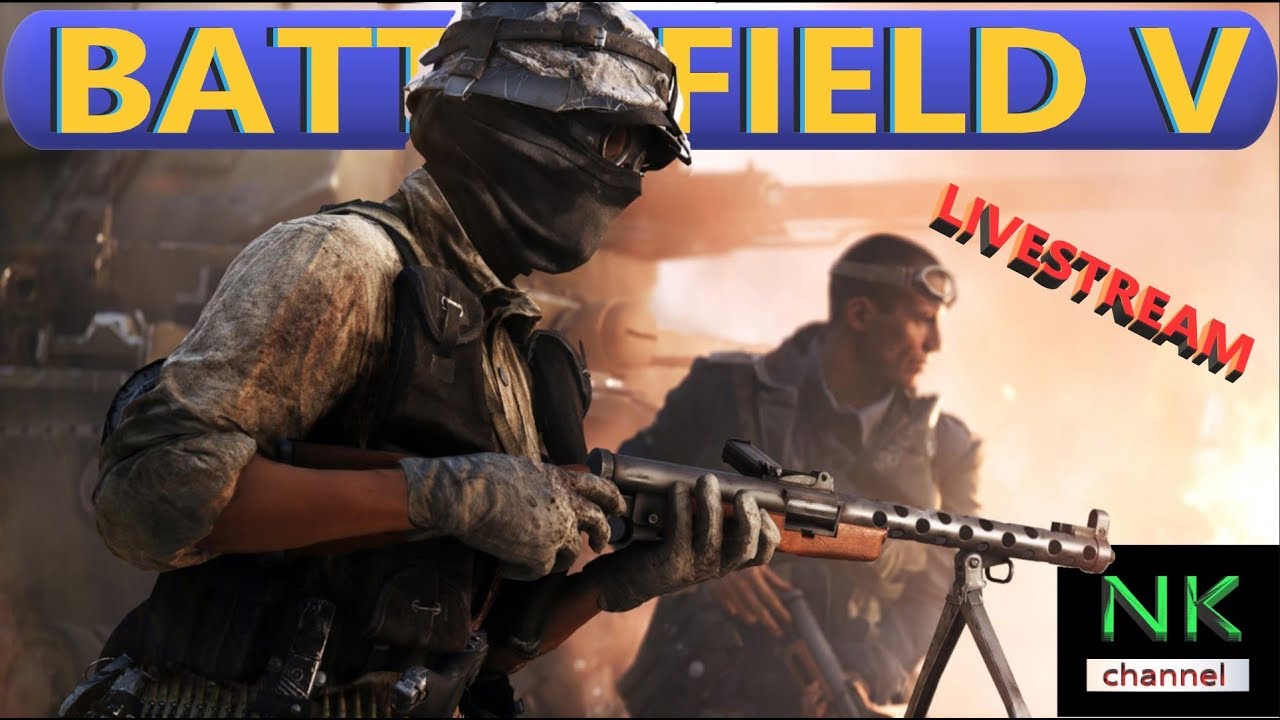 New Update Battlefield 5 Bombastic Fantastic : Noob Killa ... - 