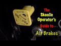 Skoolie Operator's Guide to Air Brakes