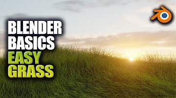 Blender Basics - Easy Grass Tutorial